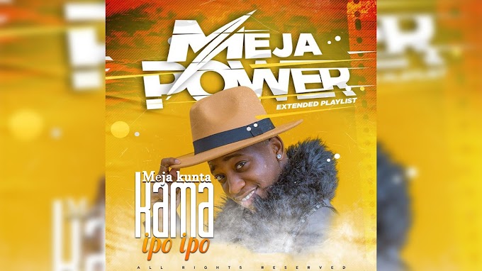 AUDIO | Meja Kunta - Kama Ipo Ipo | Download