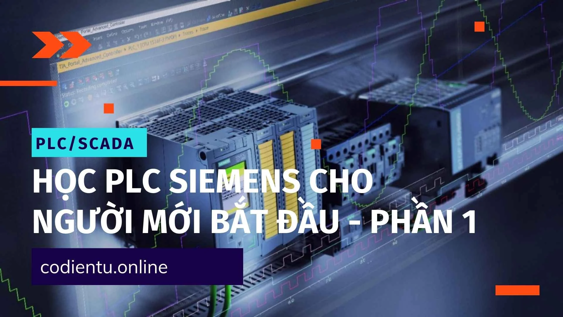 Học PLC Siemens cho người mới bắt đầu - Phần 1