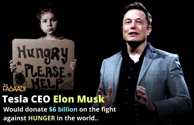 Elon Musk would donate $6 billion on the fight against hunger in the world