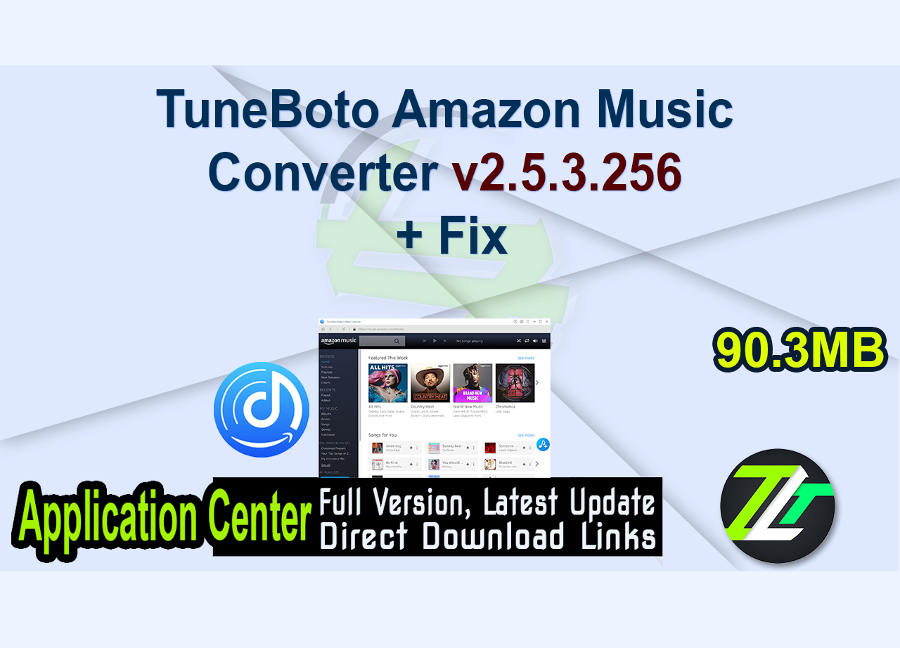 TuneBoto Amazon Music Converter v2.5.3.256 + Fix