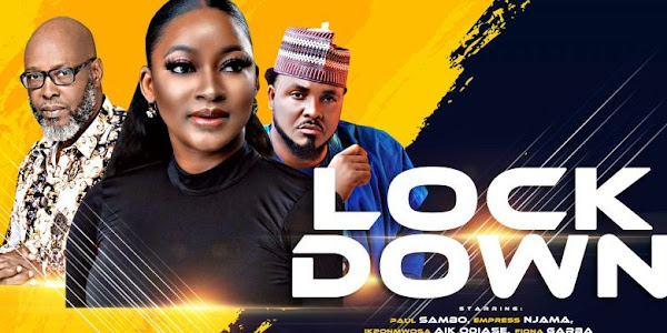 Movie: Lockdown (2021) Nollywood