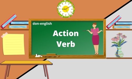 Action Verb : Grammar Bahasa Inggris | don-english