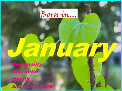 Born in January: Know Traits Nature health and much more