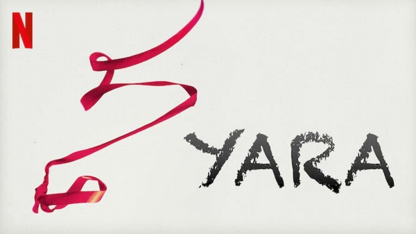 Yara [Movie Review]