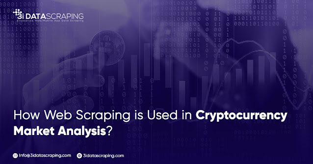 Web Scraping is Used in Cryptocurrency Market Analysis