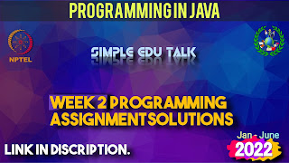 Programming In Java Week 2: Programming Assignments Jan-Jun 2022