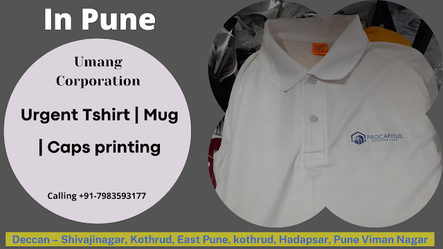 urgent T shirt printing in Pune | Mug printing | T shirt manufacturers | T shirt logo printing | Corporate gifts | Coffee Mug Printing Service in Pune Maharashtra, Deccan – Shivajinagar, Kothrud, East Pune, kothrud, Hadapsar, Pune Viman Nagar