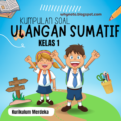 Kumpulan soal ulangan harian kelas 1 kurikulum merdeka semester 2