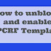 How to unblock and enable E-IPCRF Templates