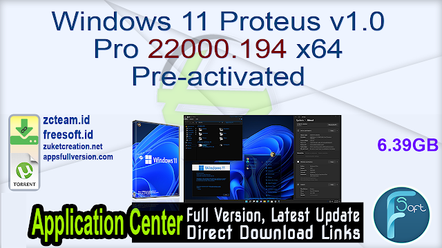 Windows 11 Proteus v1.0 Pro 22000.194 x64 Pre-activated