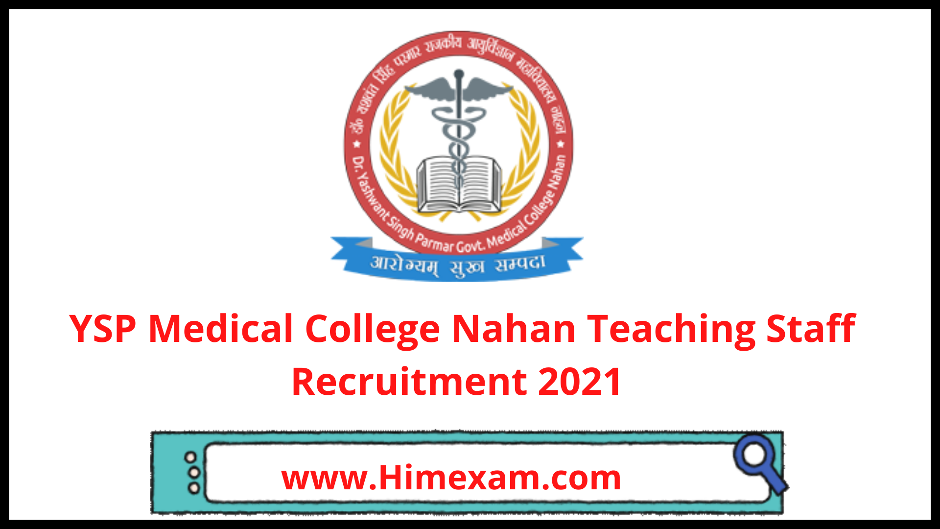 YSP Medical College Nahan Teaching Staff  Recruitment 2021