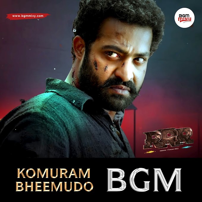 Komuram Bheemudo BGM Ringtone Mix Download - RRR BGMs