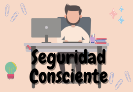 Seguridad Conscientes