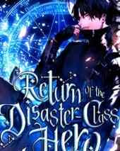 Novel Return of the Disaster Class Hero Full Episode