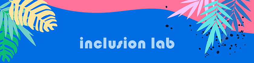 Inclusion Lab