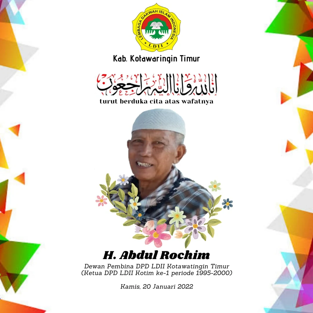 H. Abdul Rochim, Ketua DPD LDII Kotim 1995 - 2000 Berpulang ke Rahmatullah