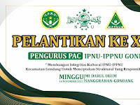 Pelantikan Ke-XVI Pengurus PAC IPNU IPPNU Kecamatan Gondang Masa Khidmat 2021-2023