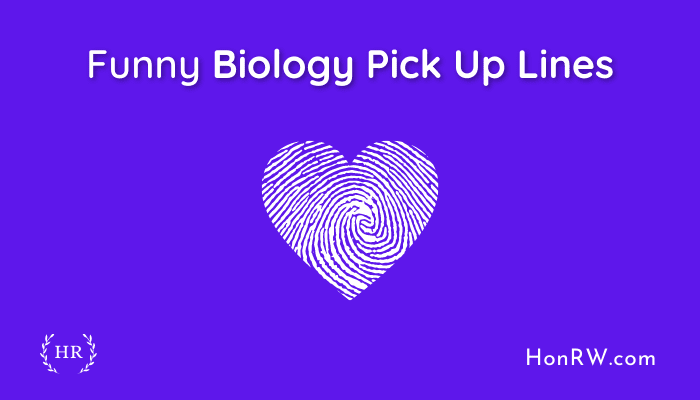 75+ Biology Pick Up Lines Steals Heart of Cell Lover – HonRW