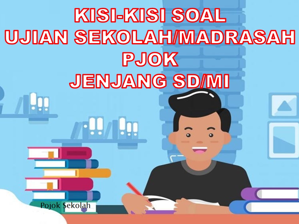 Kisi-kisi Ujian Sekolah (US) Mapel PJOK