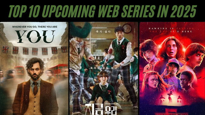 Top 10 Upcoming web series in 2025 - जिनका फैंस को काफी समय से हे इंतेज़ार | एक बार देख ली तो दिमाग से नहीं निकाल पाओगे 