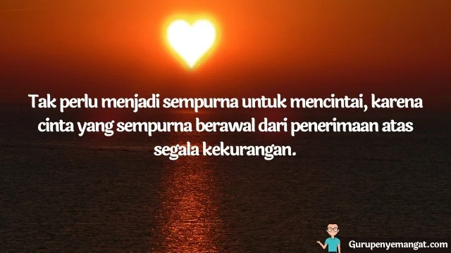 Quotes untuk Diri Sendiri yang Tak Sempurna