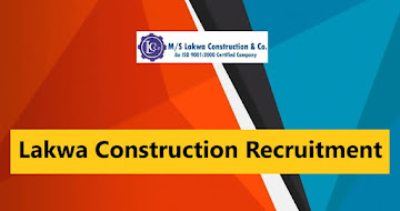 Lakwa Construction Recruitment 2021 – 2 Trainee Engineer Vacancy