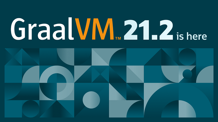 GraalVM Enterprise 21.2, GraalVM Enterprise 21.2—Productivity and Performance, Oracle Java Preparation, Oracle Java Exam Prep, Oracle Java Career, Oracle Java Cert, Java Guides, Java Jobs, Java Learning