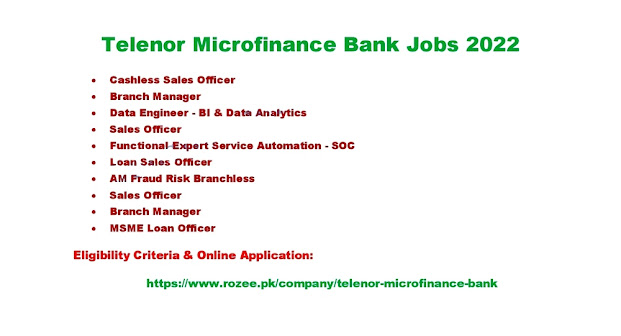 Telenor Microfinance Bank Latest Jobs 2022 in All Over Pakistan