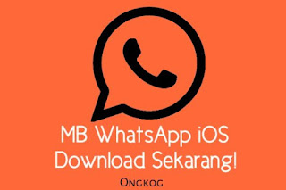 Mb Mods WhatsApp Terbaru : Mb whatsapp iOS download sekarang!