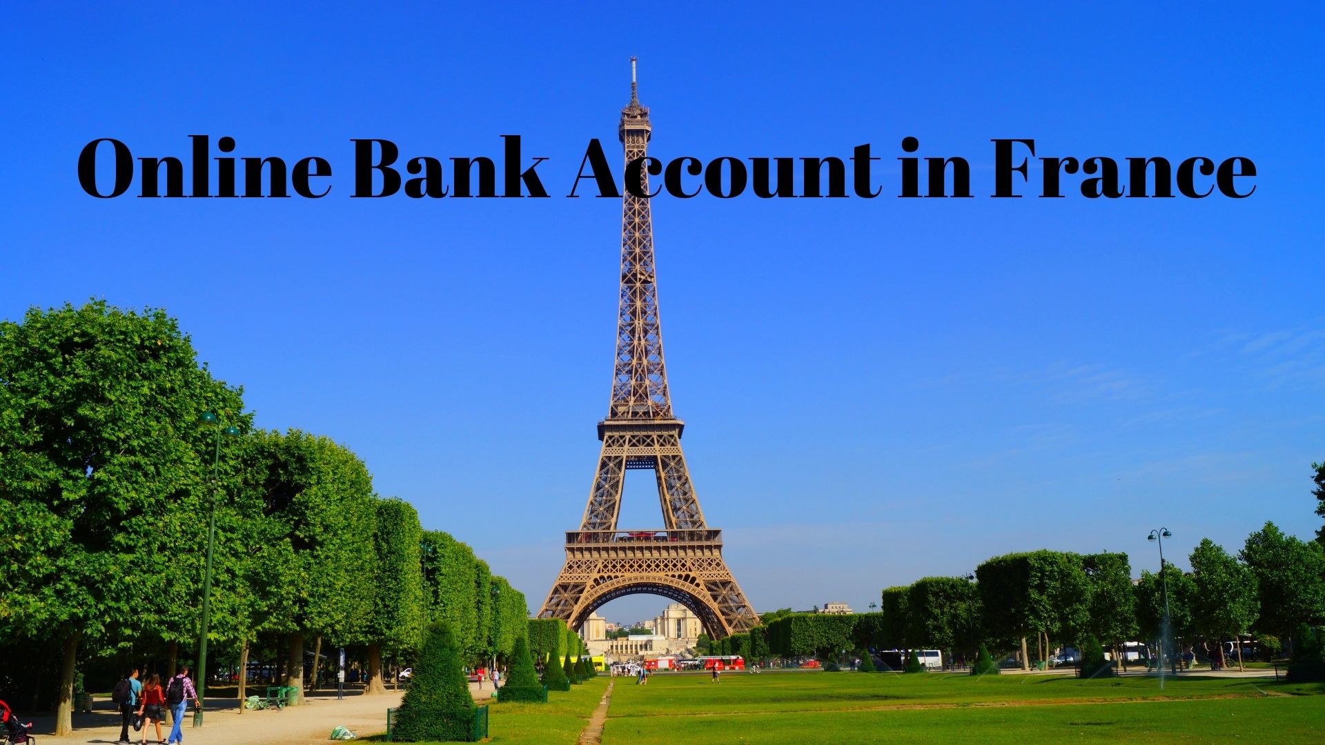 Open An Online Bank Account in France