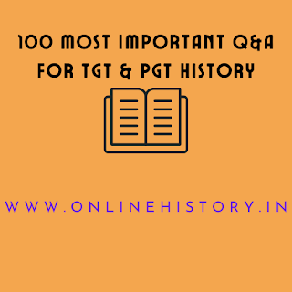 100 Most Important Q&A for TGT & PGT History
