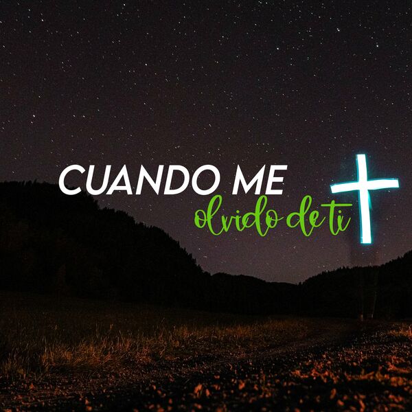 F.Silver – Cuando Me Olvido De Ti – New Versión (Feat.Celeste) (Single) 2022