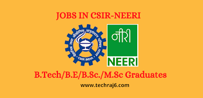 CSIR-NEERI is Hiring for Project Assistant and Project Associate: B.Tech/B.E/B.Sc./M.Sc