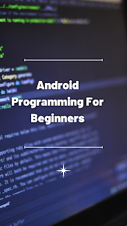 Android Programming For Beginners