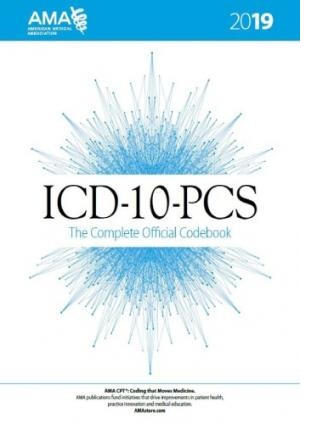 ICD-10-PCS 2019 The Complete Official Codebook 2018  (pdf , Ebook Download)