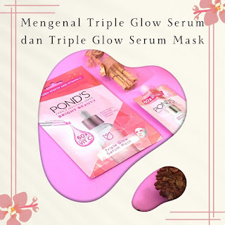 triple glow serum dan triple glow serum mask