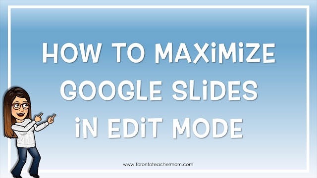 How to Maximize Google Slides in Edit Mode