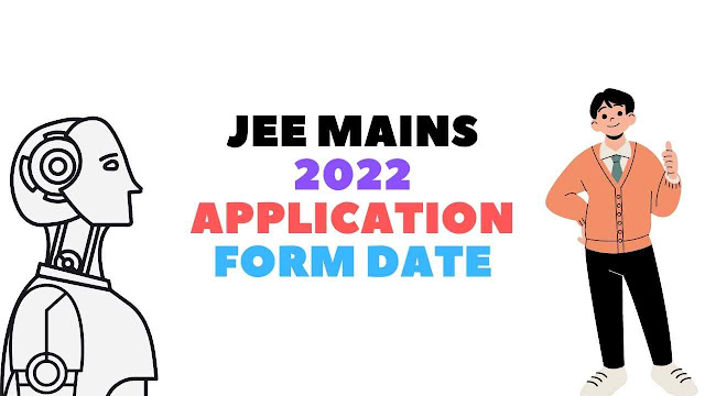 jee mains 2022 application form