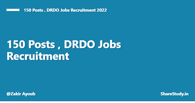 150 Posts , DRDO Jobs Recruitment 2022