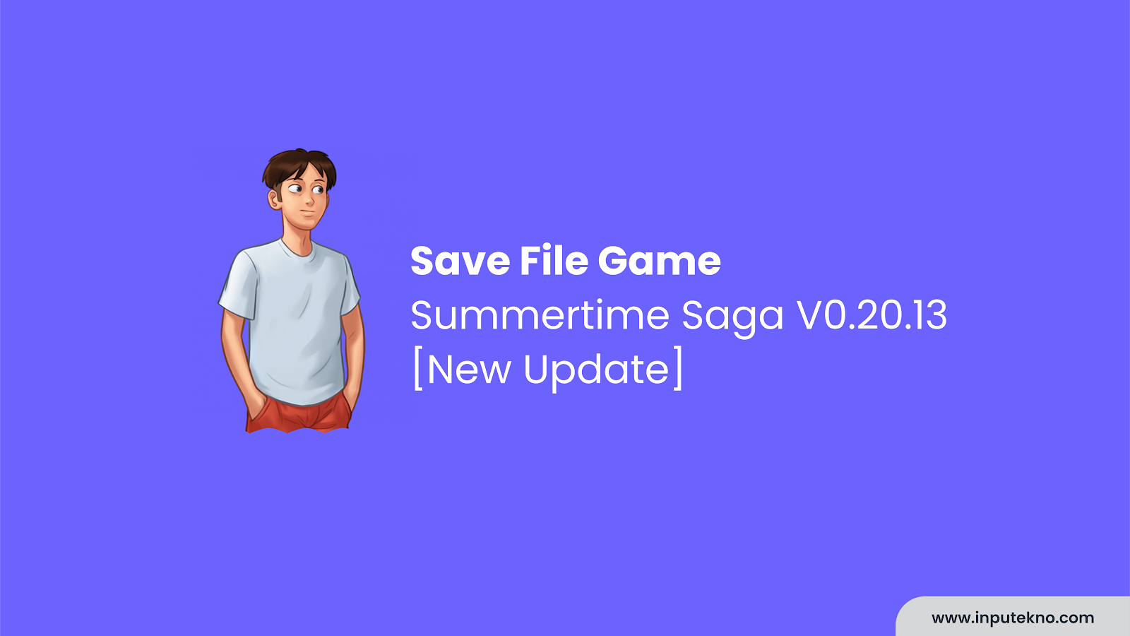 Save File Game Summertime Saga V0.20.13 [New Update]