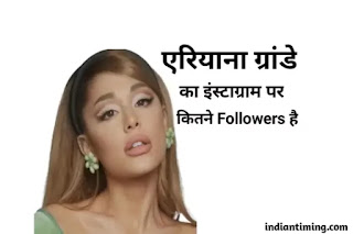 ariana grande instagram followers