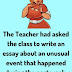 The Teacher had asked the class