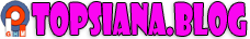 Topsiana - Artikel Lengkap Indonesia