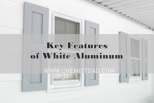 white aluminum, home, home and living, features of white aluminum, aluminum,home beautification,home repair,home renovation,