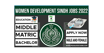 Women Development Department Sindh Jobs 2022 – PK24LatestJobs