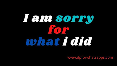 Sorry DP | Sorry Image | Sorry Photo | Sorry Wallpaper