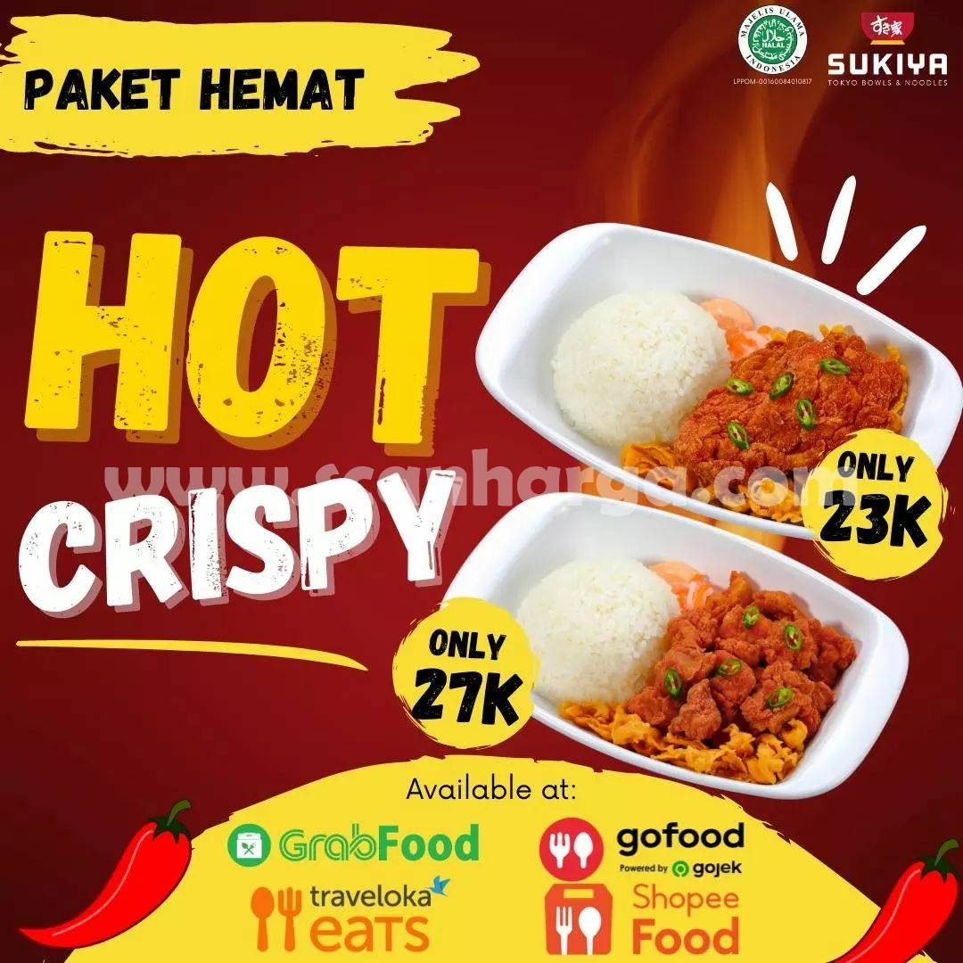 SUKIYA Promo Paket Hemat Hot Crispy harga Mulai Rp 23rb