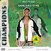 Download hot single "Champions" by Kamzeal-Ryms
