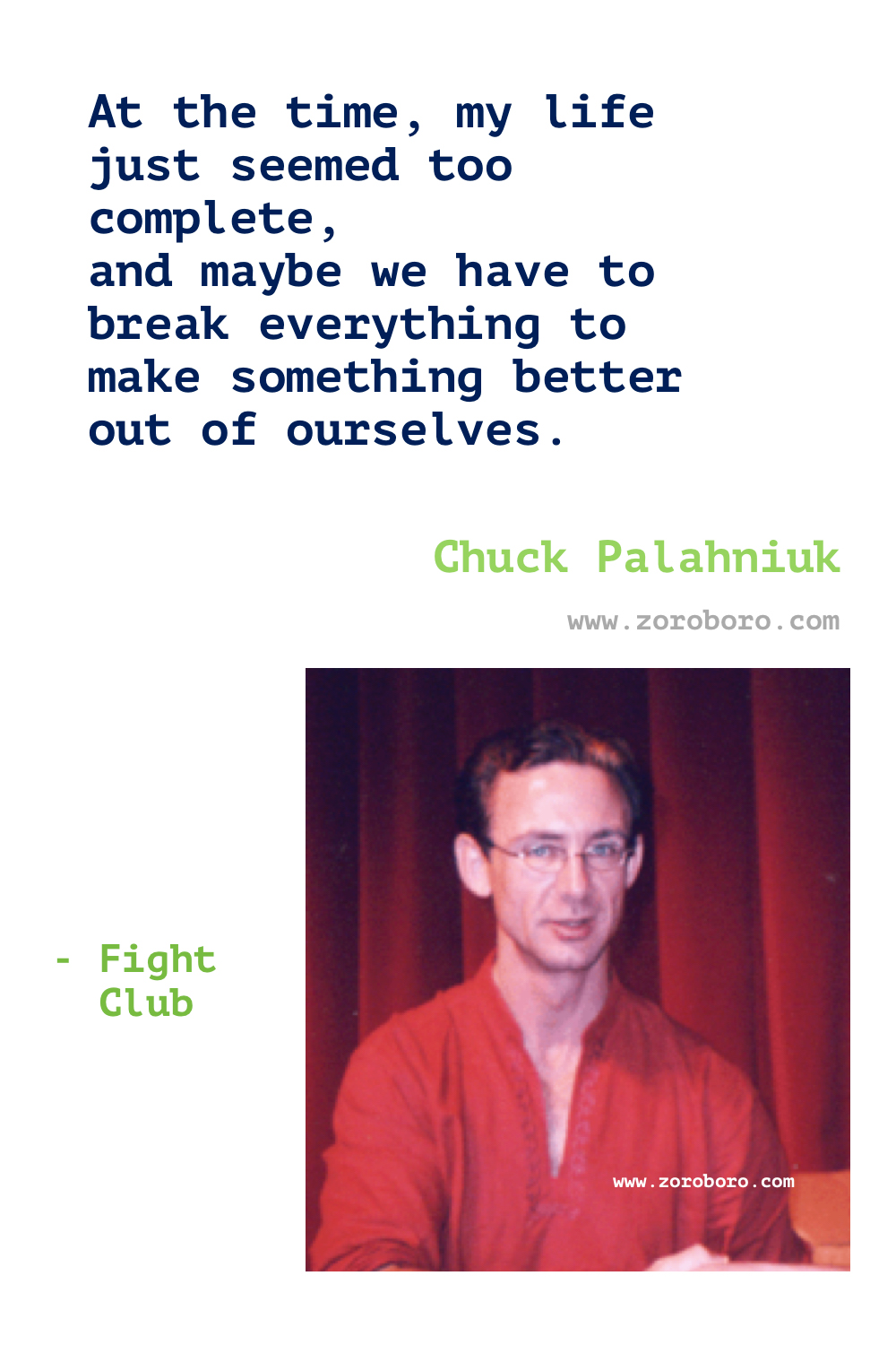 Chuck Palahniuk Quotes Part 1. Chuck Palahniuk Books Quotes. Chuck Palahniuk Fight Club, Invisible Monsters, Choke & Survivor (Palahniuk novel). Fight Club Quotes. Fight Club Book. Chuck Palahniuk Quotes.