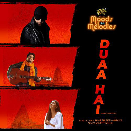 Duaa Hai Lyrics – Vineet Singh | Himesh Reshammiya